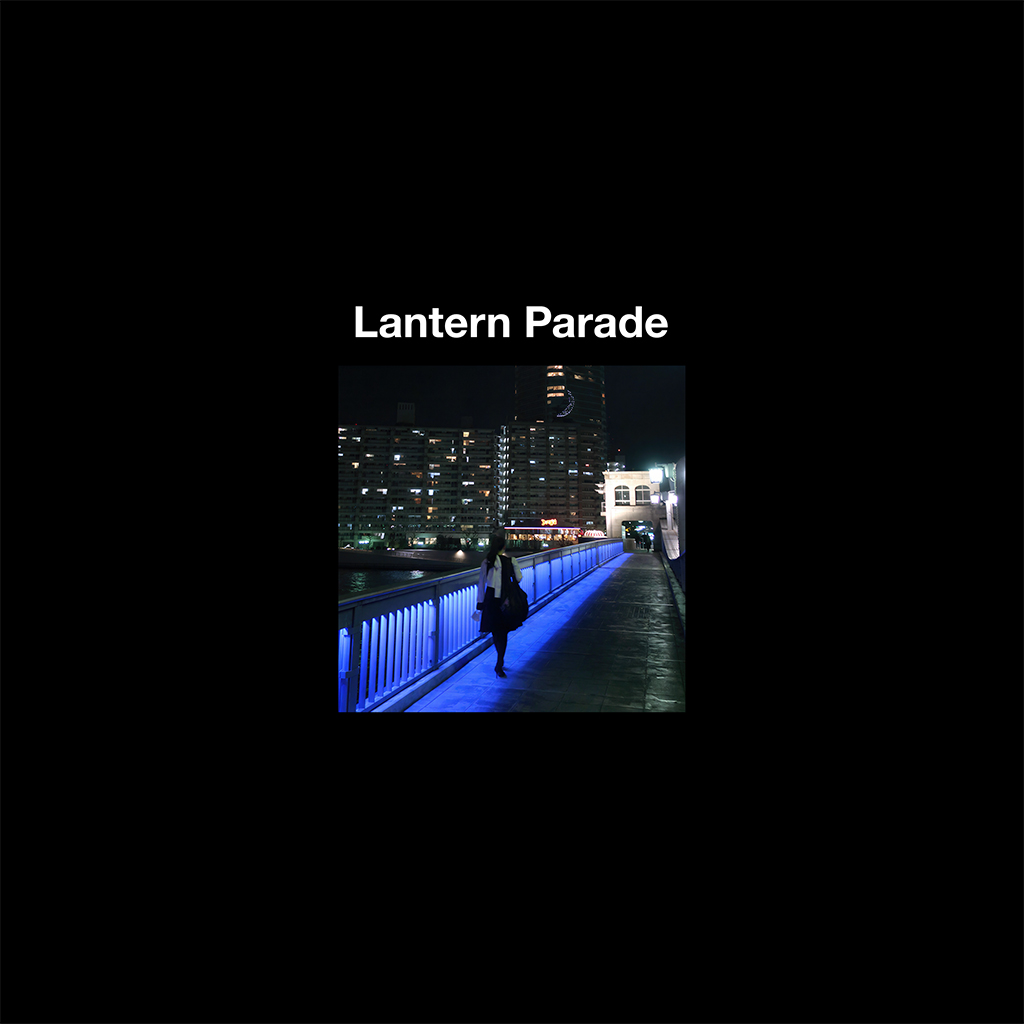 邦楽 lantern parade lp 2nd News | 2026-09-01 - 昨年配信リリースされたLantern Paradeのアルバム